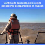 Continúa la búsqueda de los pescadores desaparecidos en el Río de la Plata y refuerzan los rastrillajes en Ensenada